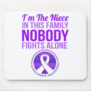 Niece Nobody Fights Alone Heimerheimer's Awareness Mouse Pad