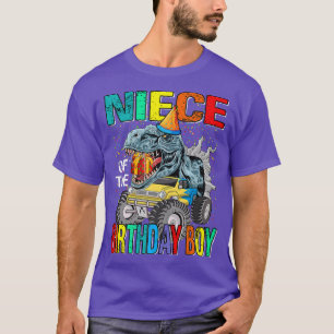 Niece Of The Birthday Boy Monster Truck Dinosaur T-Shirt