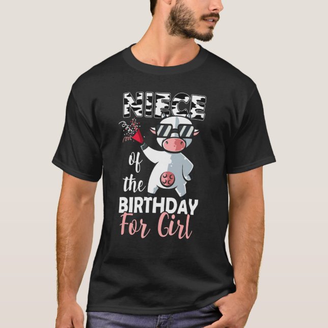 Niece Of The Birthday Girl Family Cow  First Bday  T-Shirt (Front)