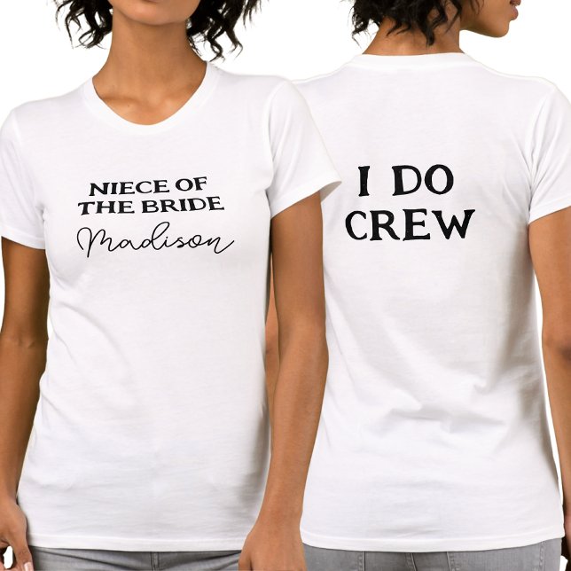 Niece Of The Bride | I Do Crew White T-Shirt (Front And Back)