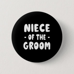 Niece Of The Groom - Cute Retro 70s 6 Cm Round Badge