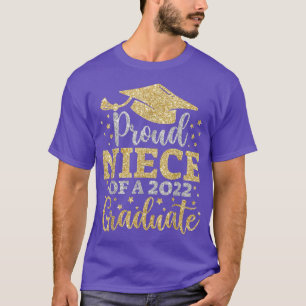 Niece Senior 2022 Proud Mum Of A Class Of 2022 Gra T-Shirt