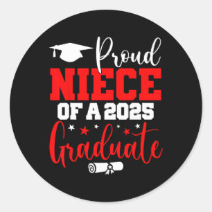 Niece Senior 2025 Proud Niece Of A Cl Of 2025 Grad Classic Round Sticker