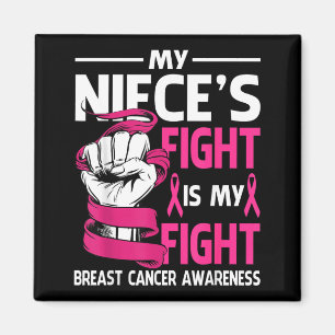 Nieces Fight Is Fight Breast Cancer Awareness Magnet