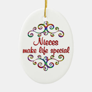 Nieces Make Life Special Ceramic Ornament