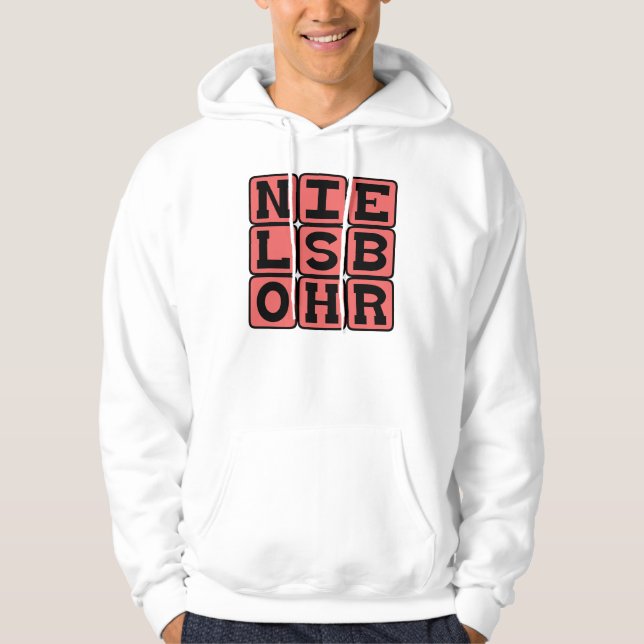 Niels Bohr, Danish Physicist Hoodie (Front)