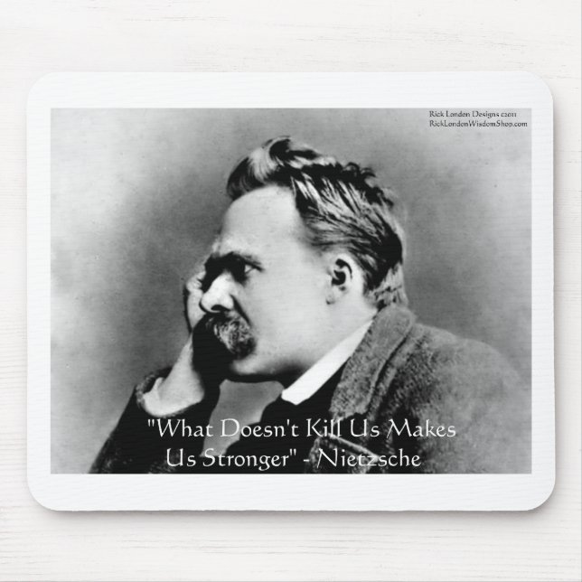 Nietzsche "Doesn't Kill U" Quote Gifts & Tees Mouse Pad (Front)