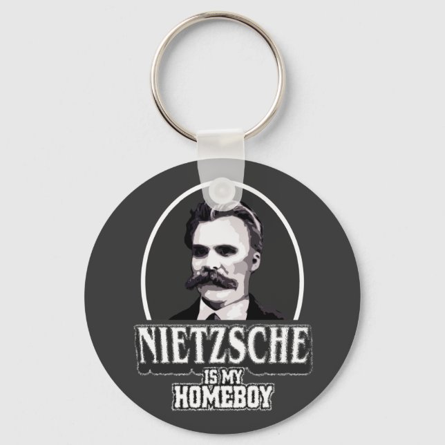 Nietzsche Is My Homeboy Key Ring (Front)