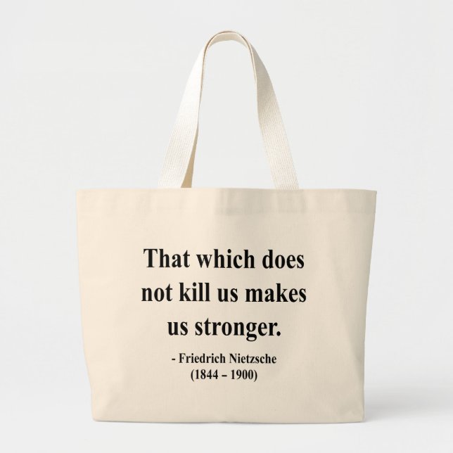 Nietzsche Quote 5a Large Tote Bag (Front)
