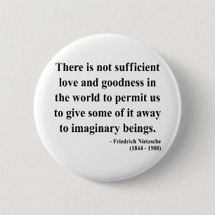 Nietzsche Quote 7a 6 Cm Round Badge