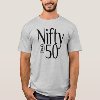 Nifty at Fifty Fiftieth Birthday T-Shirt