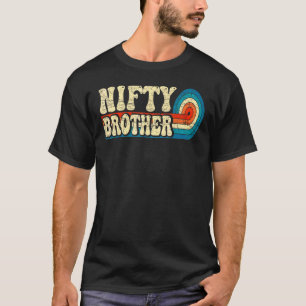 Nifty Brother 70s Aesthetic Nostalgia 1970's Retro T-Shirt