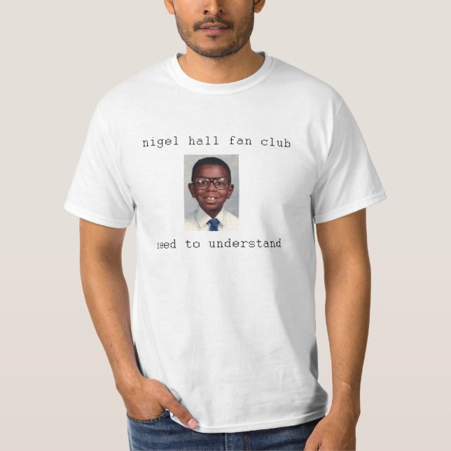 Nigel Hall Fan Club T-Shirt (Front)