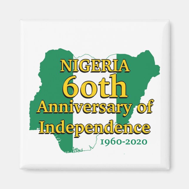 NIGERIA 60th Anniversary Independence | Nigerian Magnet (Front)