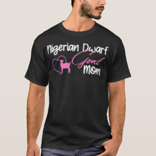 Nigerian Dwarf Goat Mum Farm Life T-Shirt