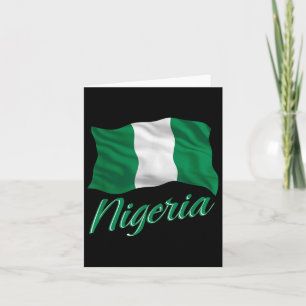 Nigerian Flag Of Nigeria Africa Men Women Kids  Card