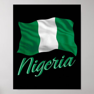 Nigerian Flag Of Nigeria Africa Men Women Kids  Poster