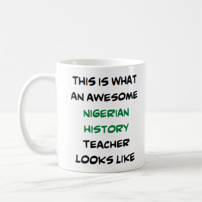 nigerian history teacher, awesome Mug (Left)