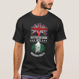 Nigerian Roots Immigrant Ancestry Great Britain Ni T-Shirt