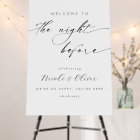 Night Before Rehearsal Dinner Welcome Sign