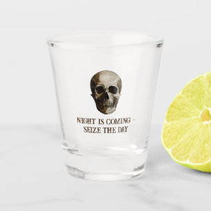 Night is coming - seize the day shot glass