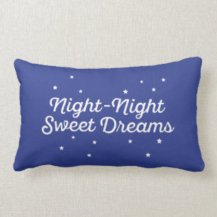 Night-Night, Sweet Dreams. Lumbar Cushion
