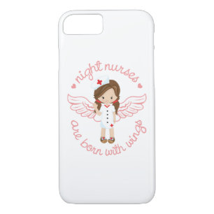 Night Nurses Are Born With Wings iPhone 8/7 Case