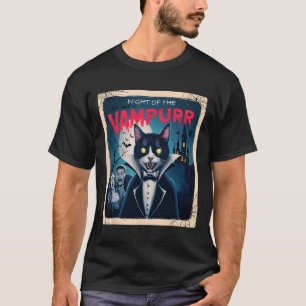Night Of The Vampurr Funny Black Cat Dark Humour H T-Shirt