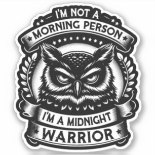 night owl - midnight Warrior