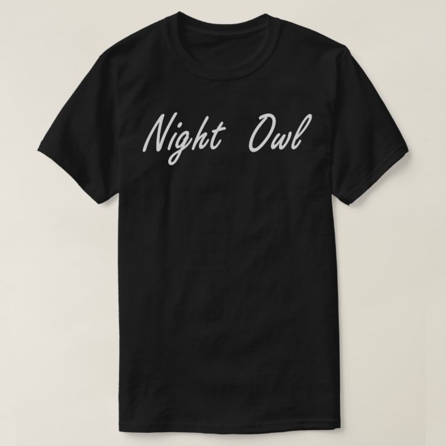 night owl T-Shirt (Design Front)