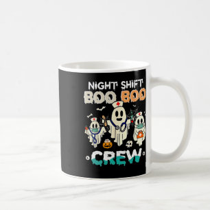 Night Shift Boo Boo Crew Nurse Ghost Halloween Nur Coffee Mug