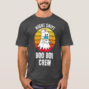 Night Shift Boo Boo Crew Nurse Halloween For Nurse T-Shirt