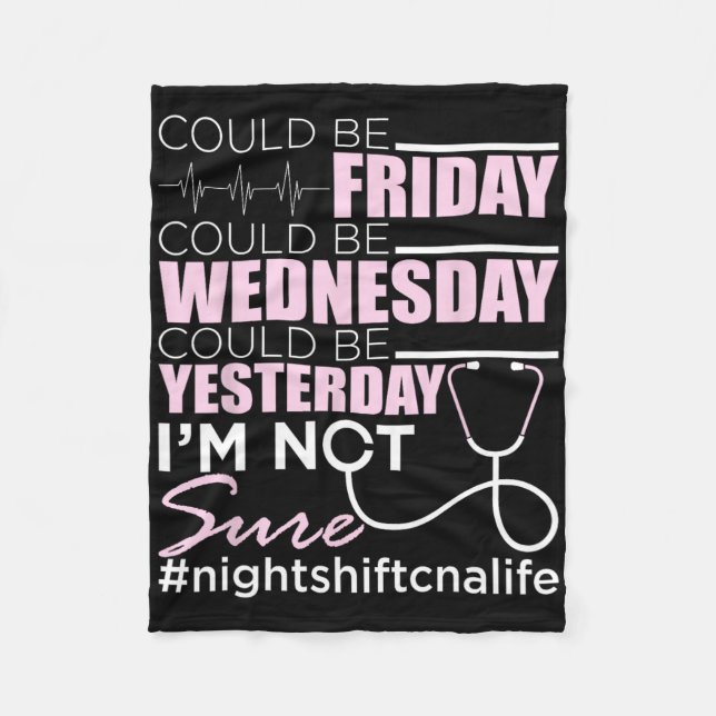 Night Shift Cna Life - Certified Nursing Istant Nu Fleece Blanket (Front)