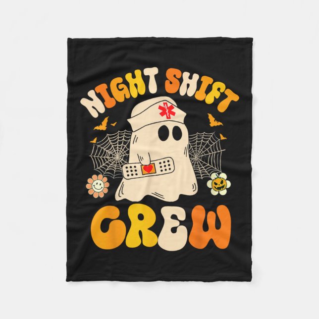 Night Shift Crew Ghost Halloween Nurse Funny  Fleece Blanket (Front)