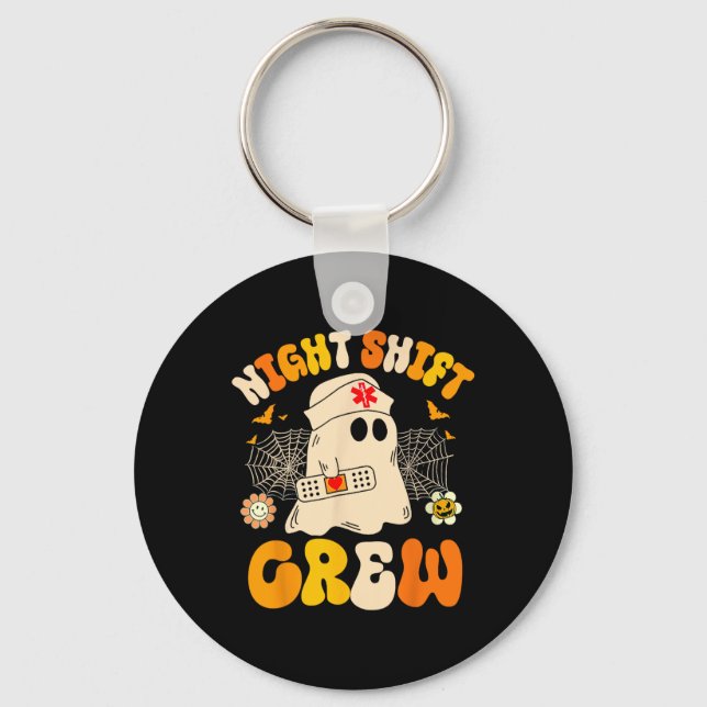 Night Shift Crew Ghost Halloween Nurse Funny  Key Ring (Front)