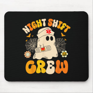 Night Shift Crew Ghost Halloween Nurse Funny Mouse Pad