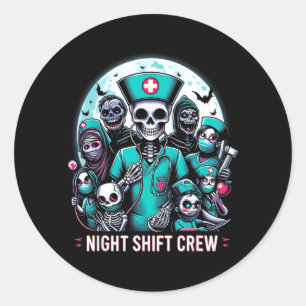 Night-Shift Crew Ghost Skeleton Zombie Funny Classic Round Sticker