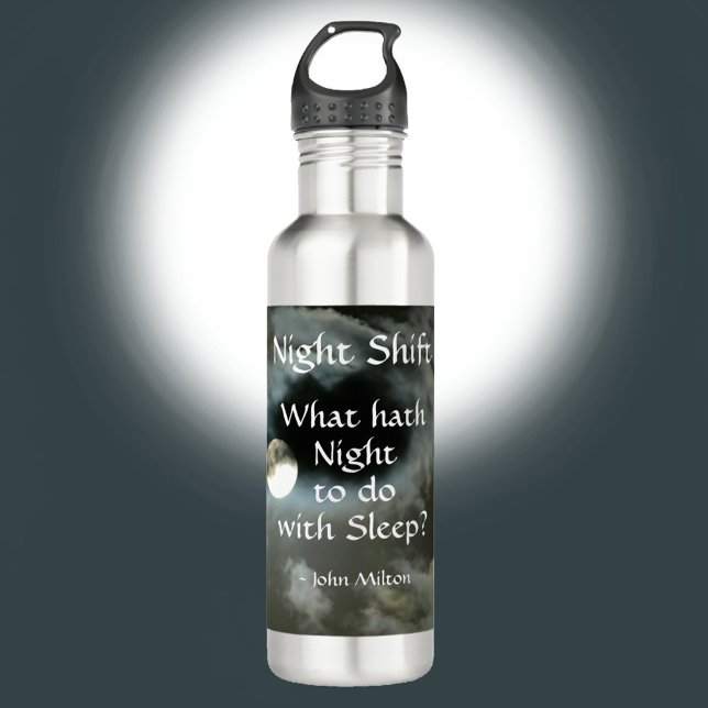 Night Shift Full Moon Night quote Customisable 710 Ml Water Bottle (Creator Uploaded)