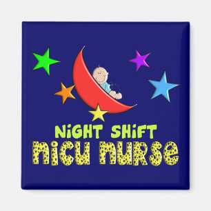 Night Shift NICU NURSE Gifts Magnet