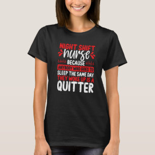 Night Shift Nurse Appreciation Week Emergency Medi T-Shirt