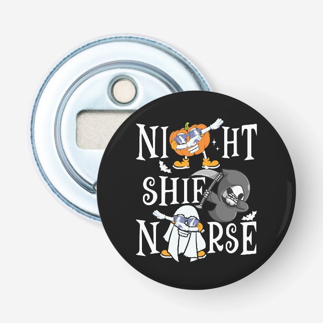 Night Shift Nurse Bottle Opener (Front)