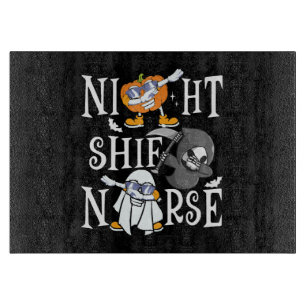 Night Shift Nurse Cutting Board