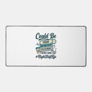 Night Shift Nurse Funny Could Be Friday Vector Des Desk Mat