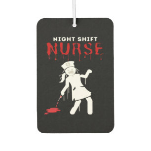 Night Shift Nurse Funny Halloween Classic T-Shirt Car Air Freshener