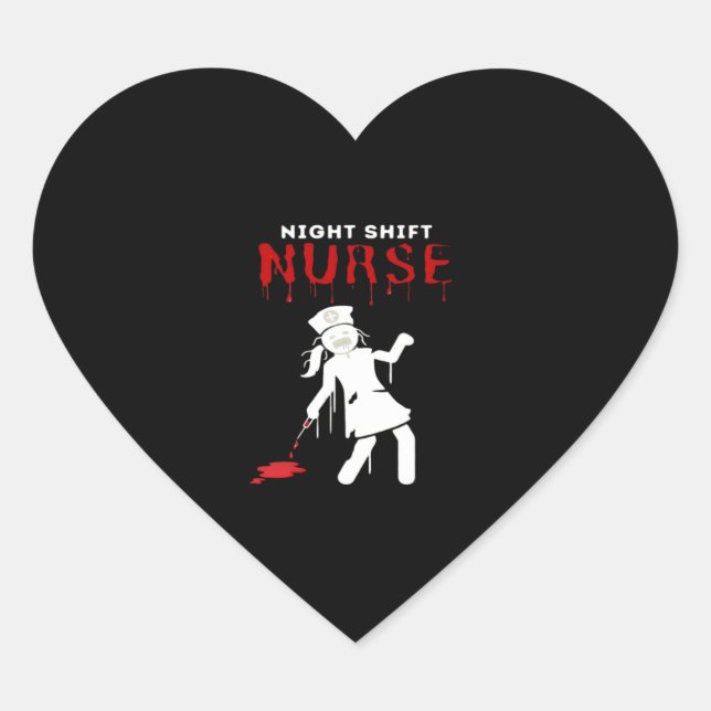 Night Shift Nurse Funny Halloween Classic T-Shirt Heart Sticker (Front)
