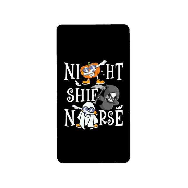 Night Shift Nurse Label (Front)