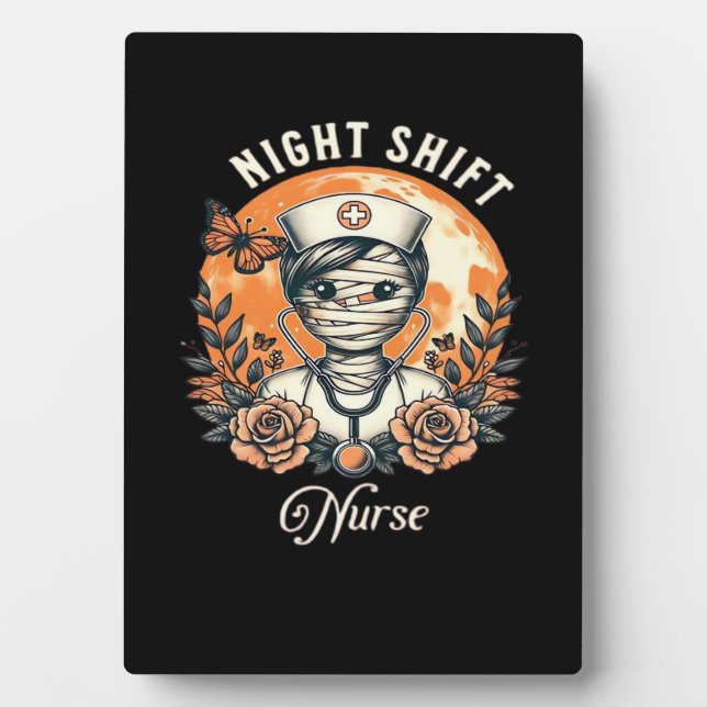 Night Shift Nurse Mummy Halloween Healthcare Flora Plaque (Front)
