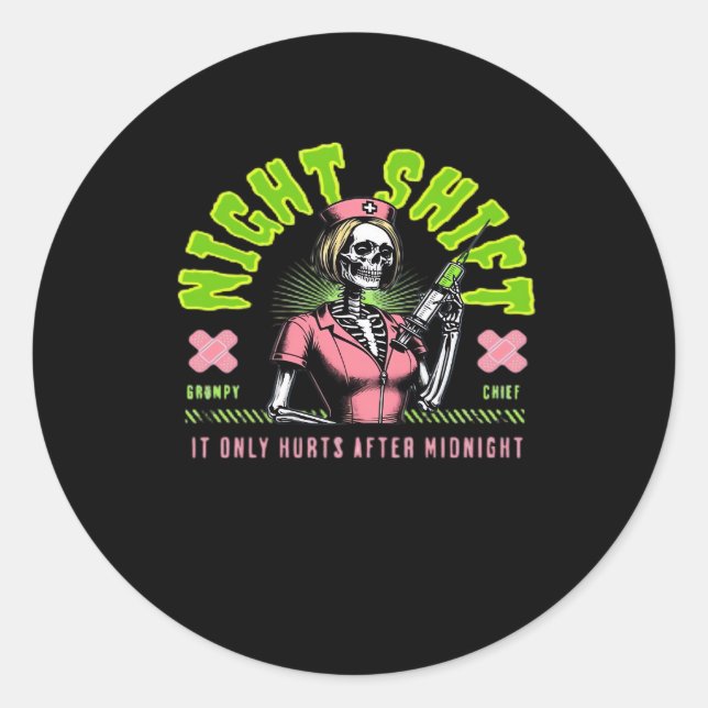 Night Shift Nurse - National Nurse Week Gift Ideas Classic Round Sticker (Front)