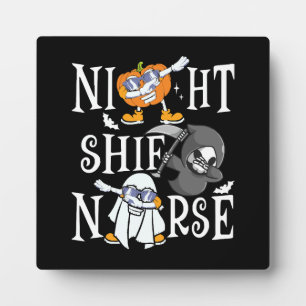 Night Shift Nurse Plaque