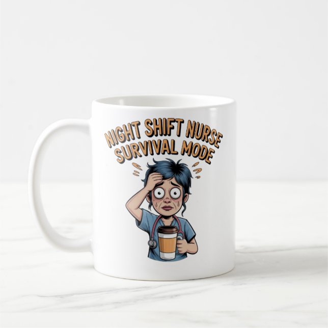 Night Shift Nurse Survival Mode Funny Nurse Coffee Mug (Left)